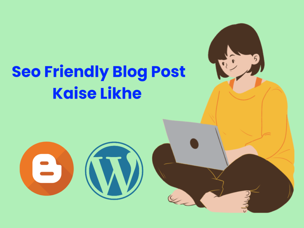 Seo Friendly Blog Post Kaise Likhe